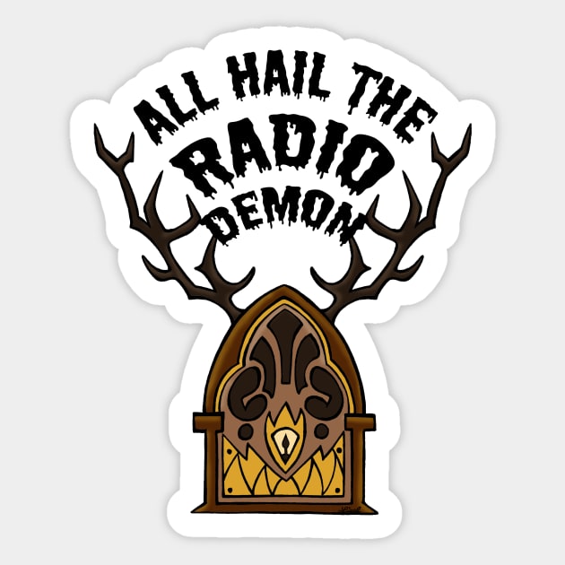 All Hail the Radio Demon Sticker by HonuHoney